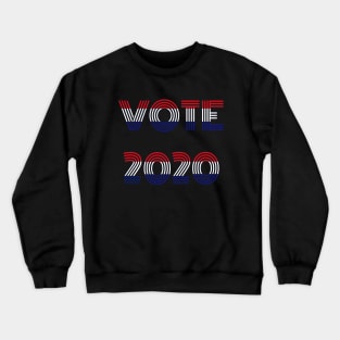 Vote 2020. Red White and Blue. Crewneck Sweatshirt